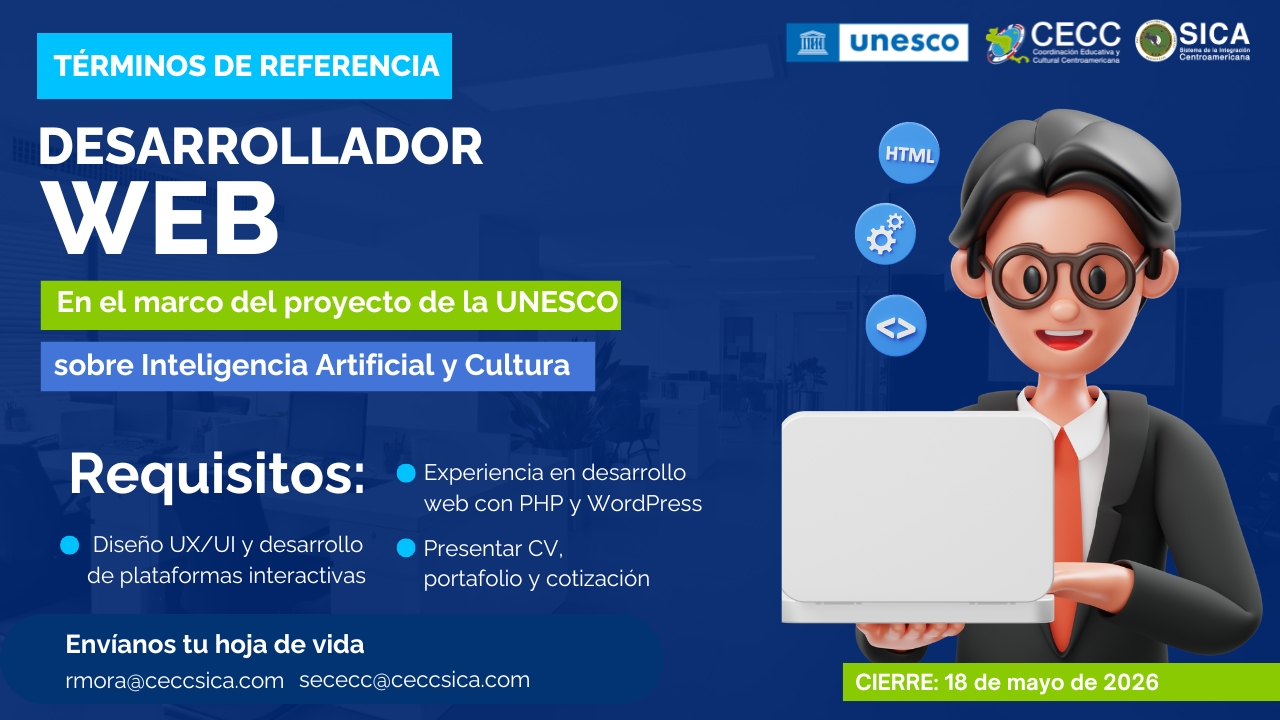 Featured image for “Términos de Referencia para la contratación del servicio de desarrollo de micrositio web sobre Inteligencia Artificial y Cultura en la región SICA”